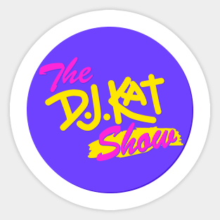 The DJ Kat Show Sticker